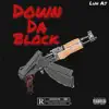 Luh AJ - Down Da Block - Single